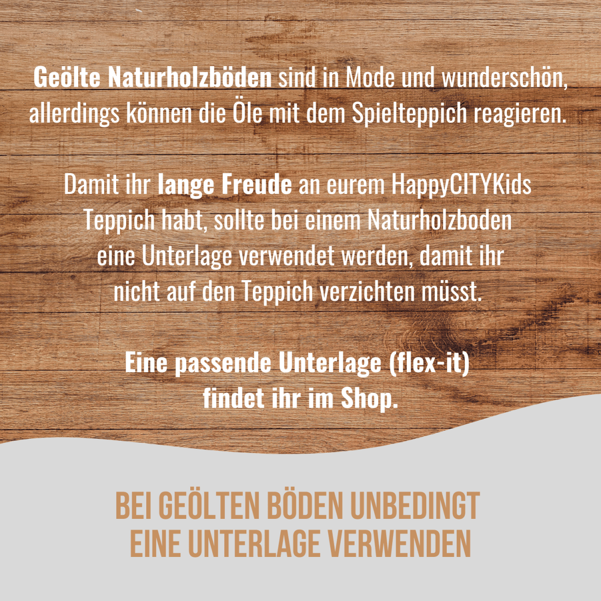 Info zu geölten Böden und Spielteppich | HappyCITYKids